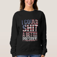 Jag Kunde Sy En Bättre President Anti Trump