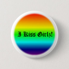 Jag kysser Girlz! Knapp