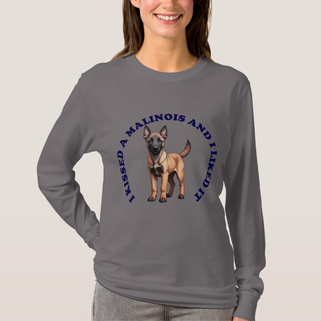 Jag kysste en belgisk malinois-valp t shirt (Framsida)