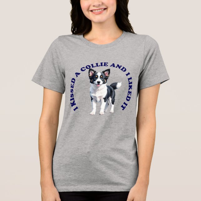 Jag kysste en border collie-valp t shirt (Framsida)