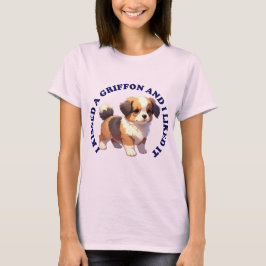 Jag kysste en Brussells Griffon-valp T Shirt