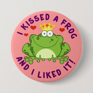 Jag kysste en groda på valentin dag knapp