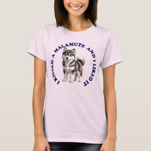Jag kysste en Malamute-valp T Shirt