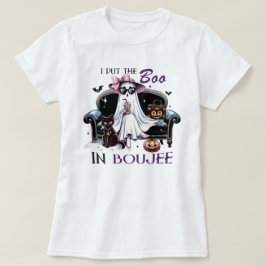 Jag la boon i Boujee Halloween Womans T-shirt