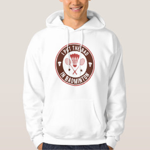 Jag la det onda i Badminton Hoodie