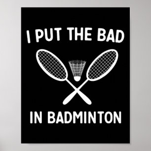 Jag la det onda i Badminton Poster