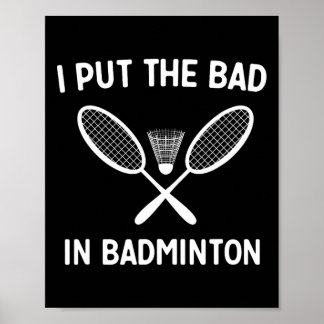 Jag la det onda i Badminton Poster