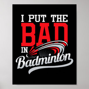 Jag la det onda i Badminton - spelarskyttelfågel A Poster