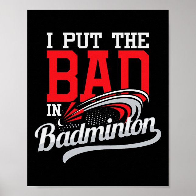 Jag la det onda i Badminton - spelarskyttelfågel A Poster (Framsidan)