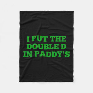 Jag la Dubbla D i Paddy's Funny Irish Patricks Fleecefilt