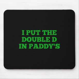 Jag la Dubbla D i Paddy's Funny Irish Patricks Musmatta