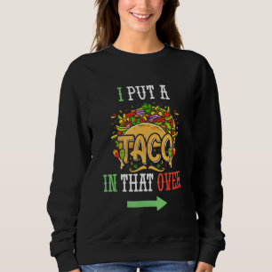 Jag la en tako i det där Oven Manar Cinco De Mayo T Shirt