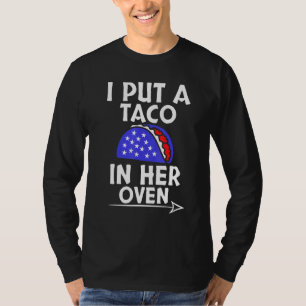 Jag la en tako i det gamla pregancy-kontot 4t t shirt