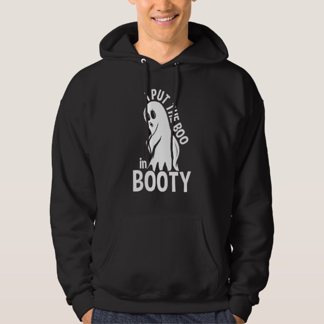 Jag la in boon i Bootyn Ghost Halloween Hoodie (Framsida)