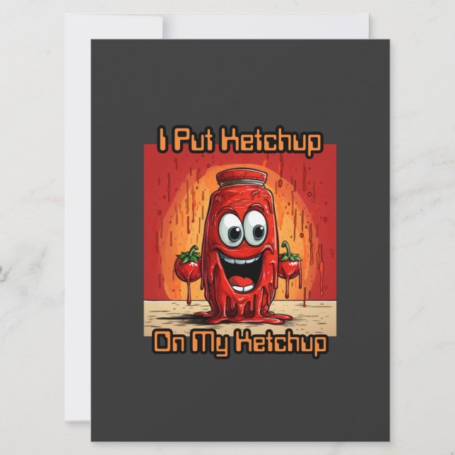 Jag la Ketchup på min Ketchup, lustig, tecknad (Framsida)