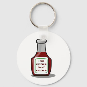 Jag la ketchup på min ketchup nyckelring