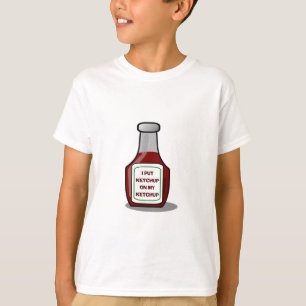 Jag la ketchup på min ketchup t shirt