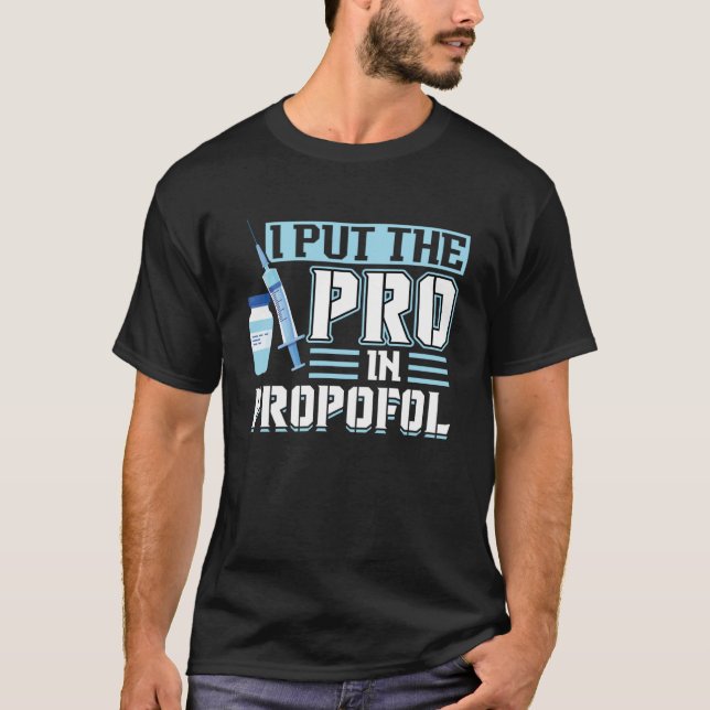 Jag la propofol-propofol-anestesiologen Pullo T Shirt (Framsida)