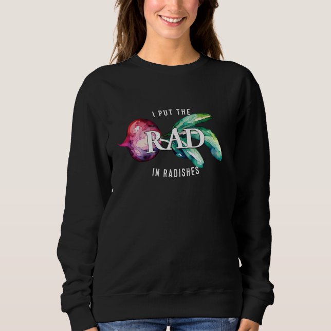 Jag la RAD i Radish. T Shirt (Framsida)
