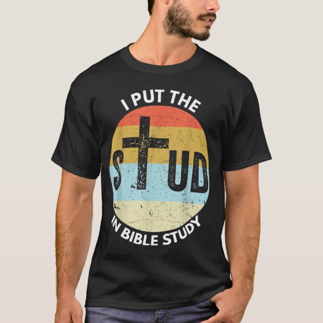 Jag la stud i bibelstudien Ch. T Shirt (Framsida)