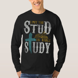 Jag la stud i Bibelstudien, kristen apparat T Shirt