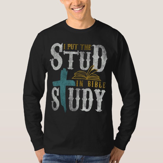 Jag la stud i Bibelstudien, kristen apparat T Shirt (Framsida)