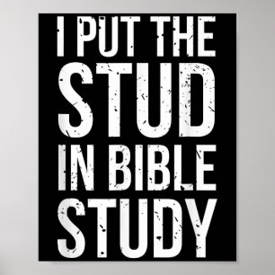 Jag la stud i Bible Study Funny Christian Reli Poster