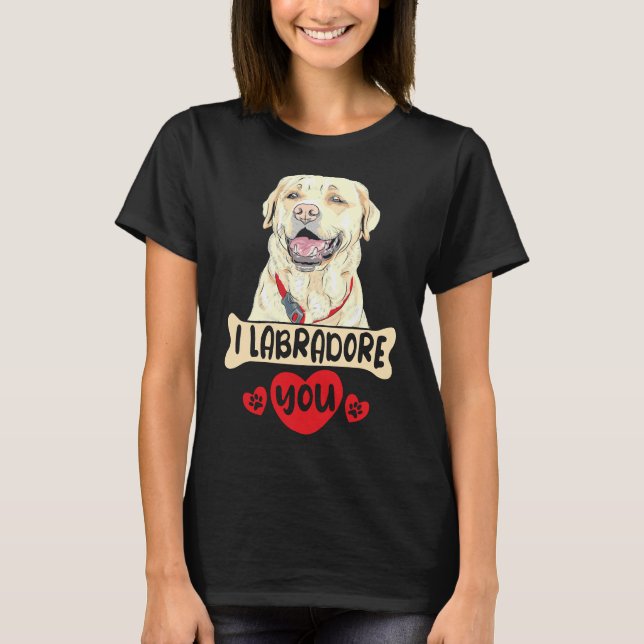 Jag Labradore dig för en gyllene Retriever Labrado T Shirt (Framsida)