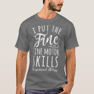 Jag lägger Bran i Bra Motor Skills T Shirt