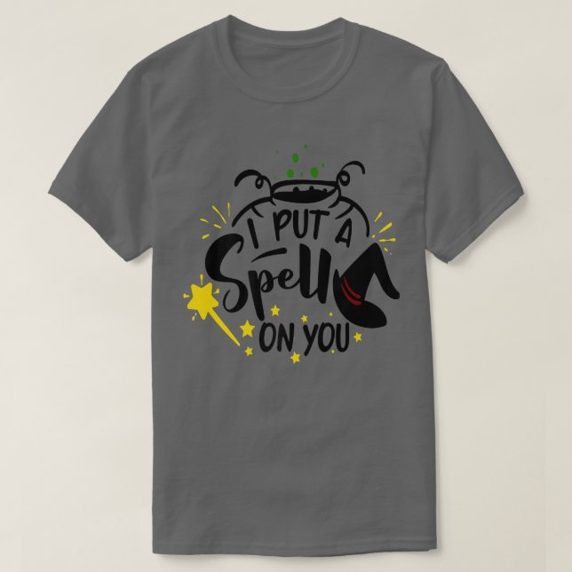 Jag lägger en spell på dig t shirt (Design framsida)