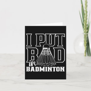 Jag lägger illa in i Badminton Shuttle Player Team Kort