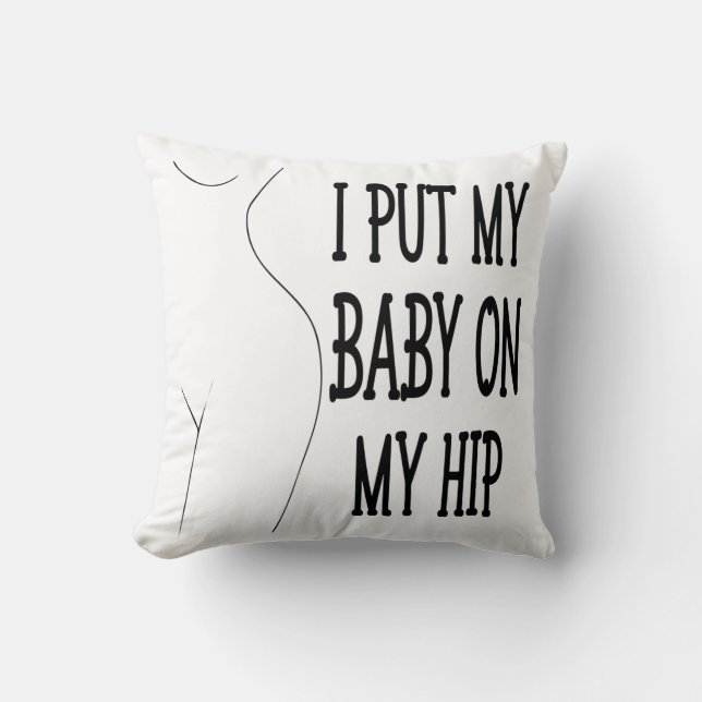 Jag lägger min Baby på min höftliga Mamma och Baby Kudde (Framsida)