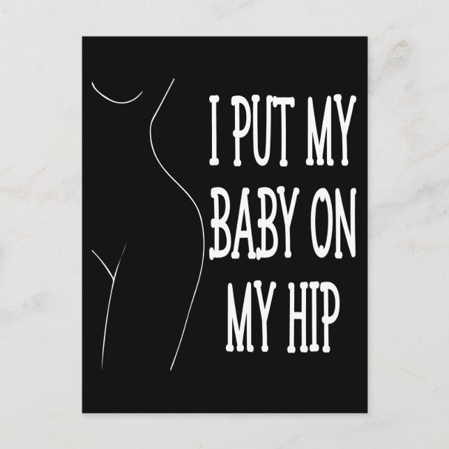 Jag lägger min Baby på min höftliga Mamma och Baby Vykort (Framsida)