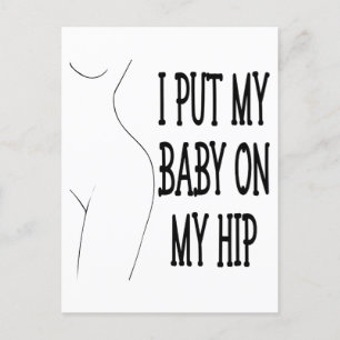 Jag lägger min Baby på min höftliga Mamma och Baby Vykort