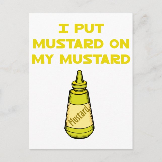 Jag lägger mustard på min mustard vykort (Framsida)