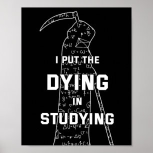Jag lägger ner däggningen i studierna - Skol skämt Poster