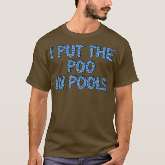 JAG LÄGGER POOT I BASSÄNG T SHIRT