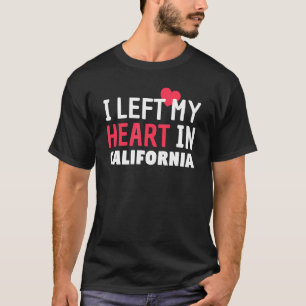Jag Lämnade mitt hjärta i Kaliforniens hemland Pat T Shirt
