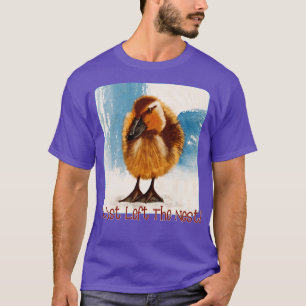Jag Lämnade precis bo T Shirt