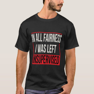 Jag Lämnades oövervakad textruta. T Shirt