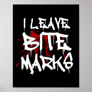 Jag Lämnar Bita Marks Roligt Halloween Vampire Blo Poster