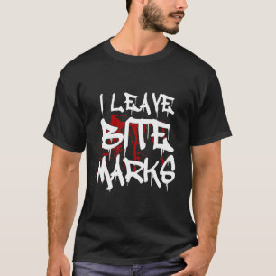 Jag Lämnar Bita Marks Roligt Halloween Vampire Blo T Shirt