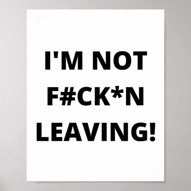 JAG LÄMNAR INTE F#CKN! POSTER (Framsidan)