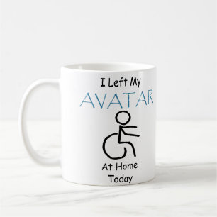 Jag Lämnat min Avatar hemma idag med rullstol Kaffemugg