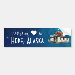 Jag Lämnat min ♥ i Hope, Alaska - Bumper Sticker Bildekal