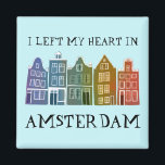 Jag Lämnat mitt hjärta i Amsterdams Holland Canal  Magnet<br><div class="desc">Dekorera ditt hem med den här söta, visköska Amsterdammagneten i mönster. Gör en underbar uppvärmning, födelsedag eller bröllop! Du kan anpassa den och även ändra eller lägga till text. Kolla min butik för mycket mer färg och mönster! Och fler matchande objekt som t.ex. totes, klistermärken och T. Säg till om...</div>