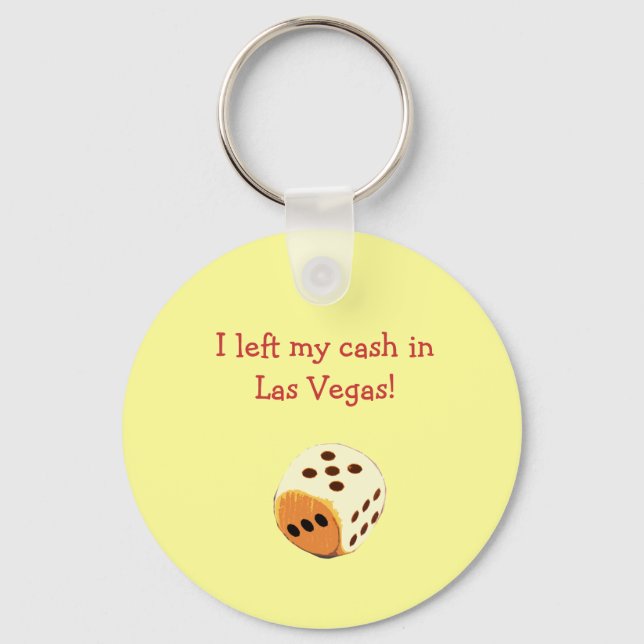Jag lämnat pengarar i Las Vegas! Nyckelring (Framsida)