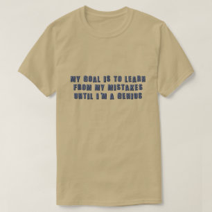 Jag lär mig av mina misstag t shirt