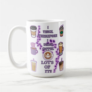 Jag lär mig därför att dricka kaffe kaffemugg