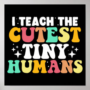 Jag lär mig den finaste Tiny Humans Funny Teacher Poster